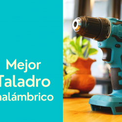 mejor taladro inalambrico